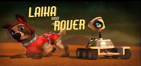 Animation Short #2 Laika e Rover, by Lauren Mayhew