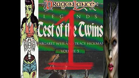 DragonLance, Chronicles, Legends, volume 3, Test of the Twins