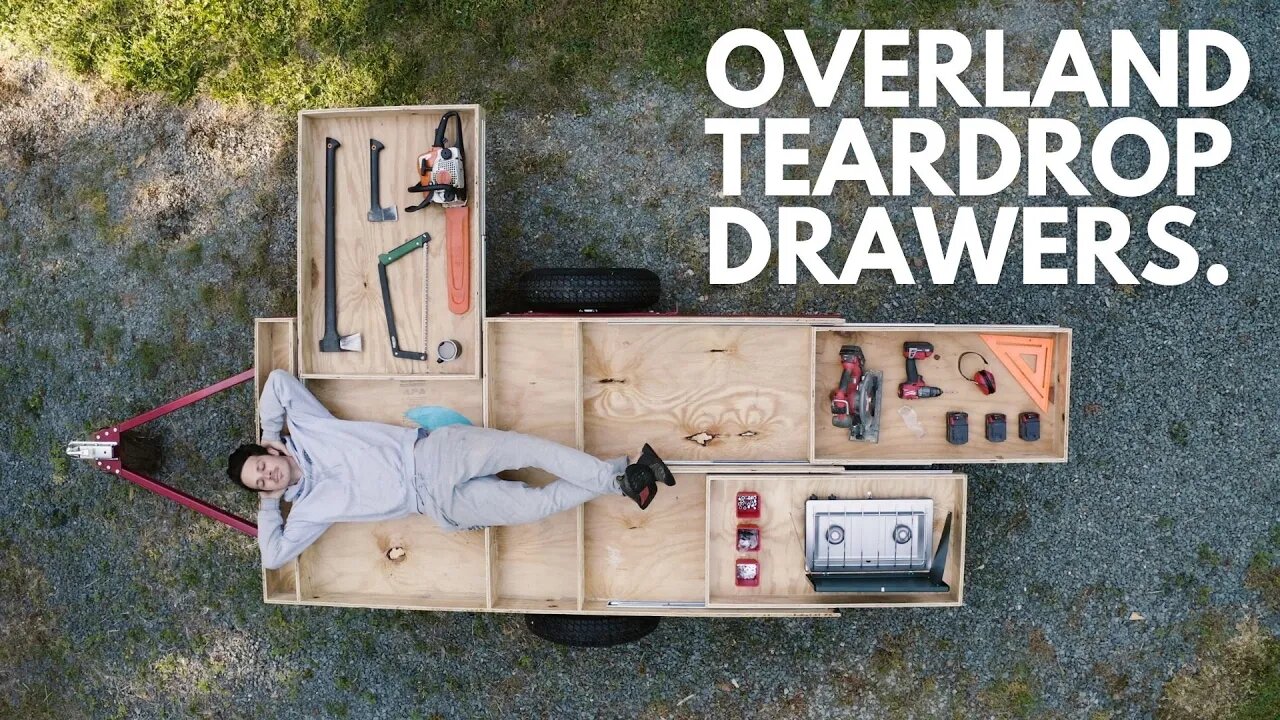 More Drawers. More Storage. More EPIC - Teardrop Build Ep.6