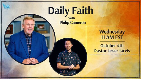 Daily Faith with Philip Cameron: Special Guest Pastor Derek Draughon