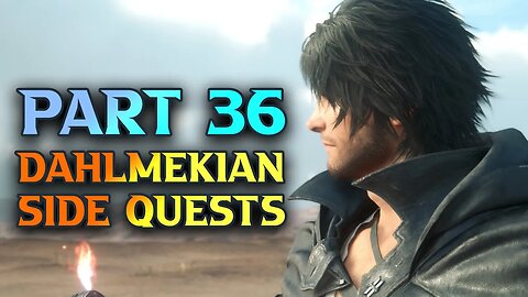 FF16 Dahlmekian Republic Side Quests - Final Fantasy XVI Walkthrough Part 36