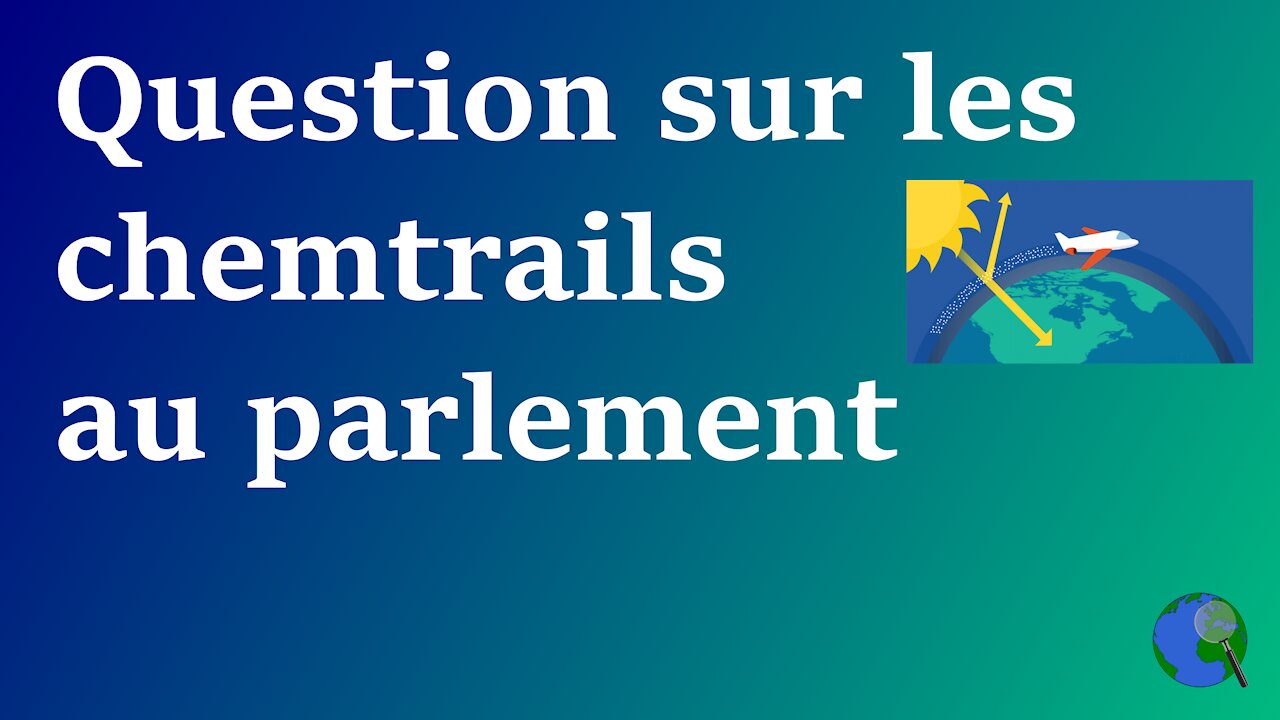 Europe - Questions sur les chemtrails posées au parlement européen