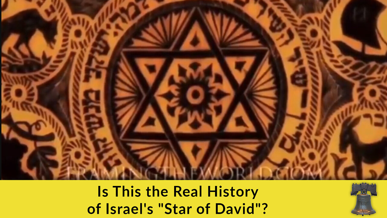 Is This the Real History of Israel's "Star of David"?