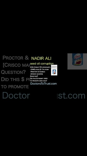 Nadir Ali. Did this $ prompt AHA to promote seed oils?