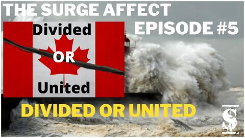 Canada Divided or united Episode 5