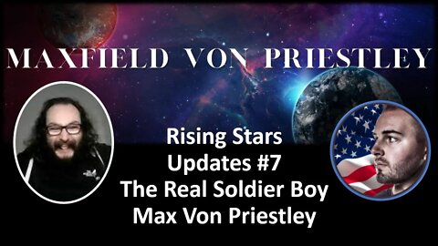 Rising Stars Updates #7 Max Von Priestley: The Real Soldier Boy