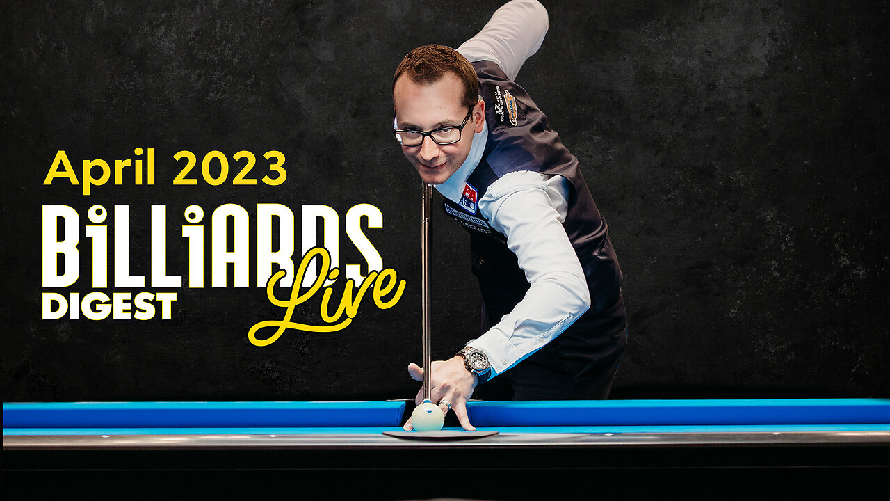 Billiards Digest Live - April 2023