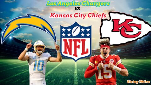 Los Angeles Chargers Vs Kansas City Chiefs: NFL SUNDAY NIGHT FOOTBALL WATCH PARTY