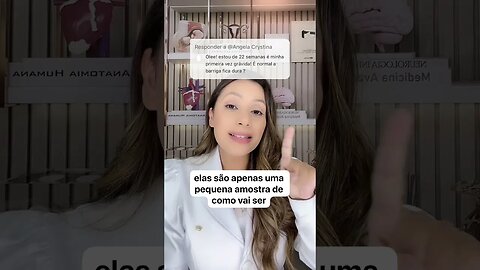 É normal a barriga ficar dura com 22 semanas de gestação?