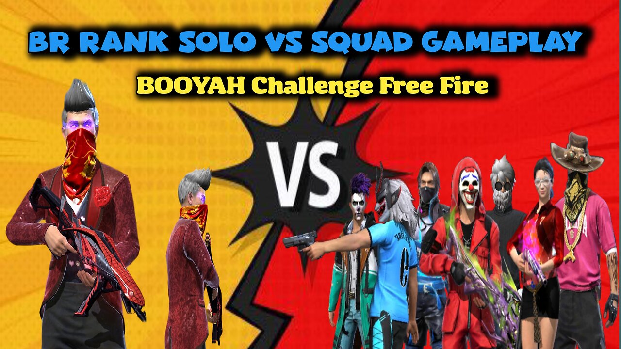 BR RANK SOLO VS SQUAD GAMEPLAY BOOYAH Challenge Free Fire..🔥🔥