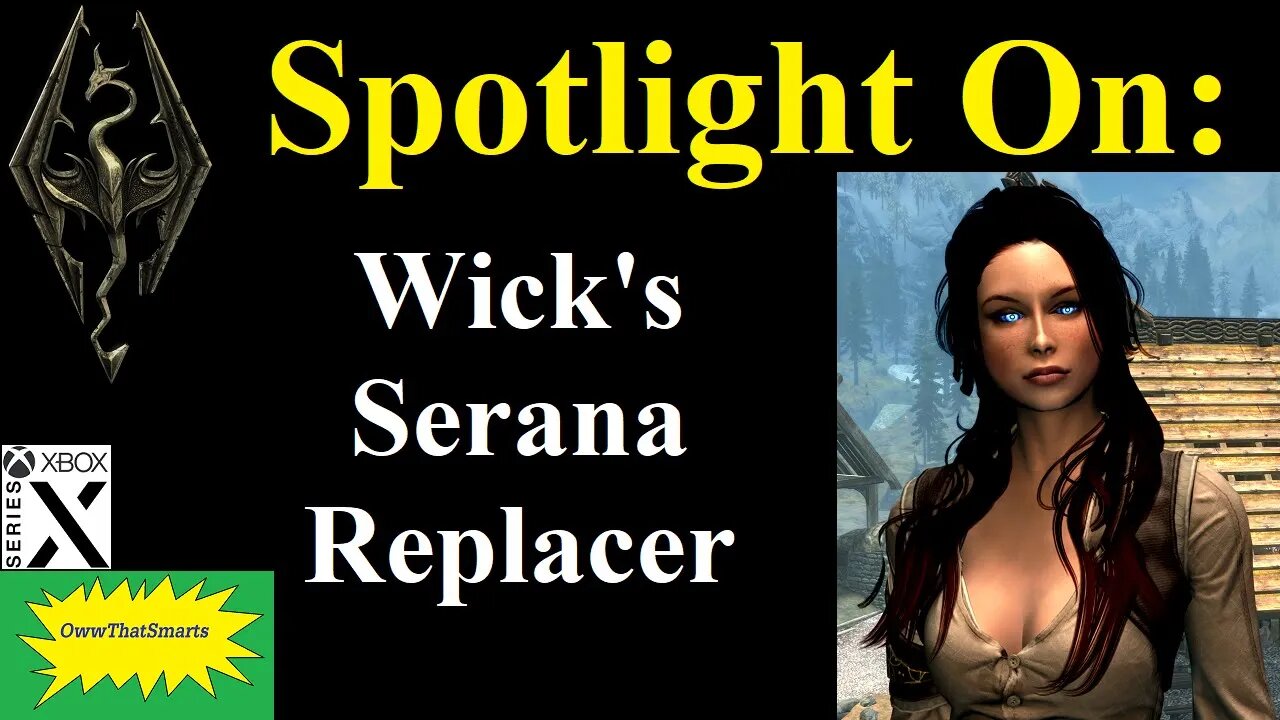 Skyrim (mods) - Spotlight On: Wick's Serana Replacer