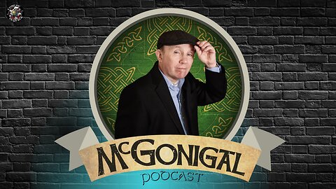 McGonigal Podcast 04 | Guests: Mike Rainey & Mike O'Donnell