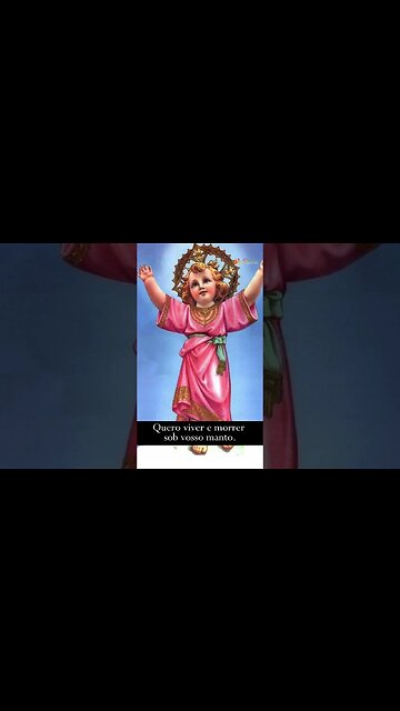 PEÇA AS GRAÇAS QUE VOCÊ PRECISA NESTE MINUTO COM O MENINO JESUS