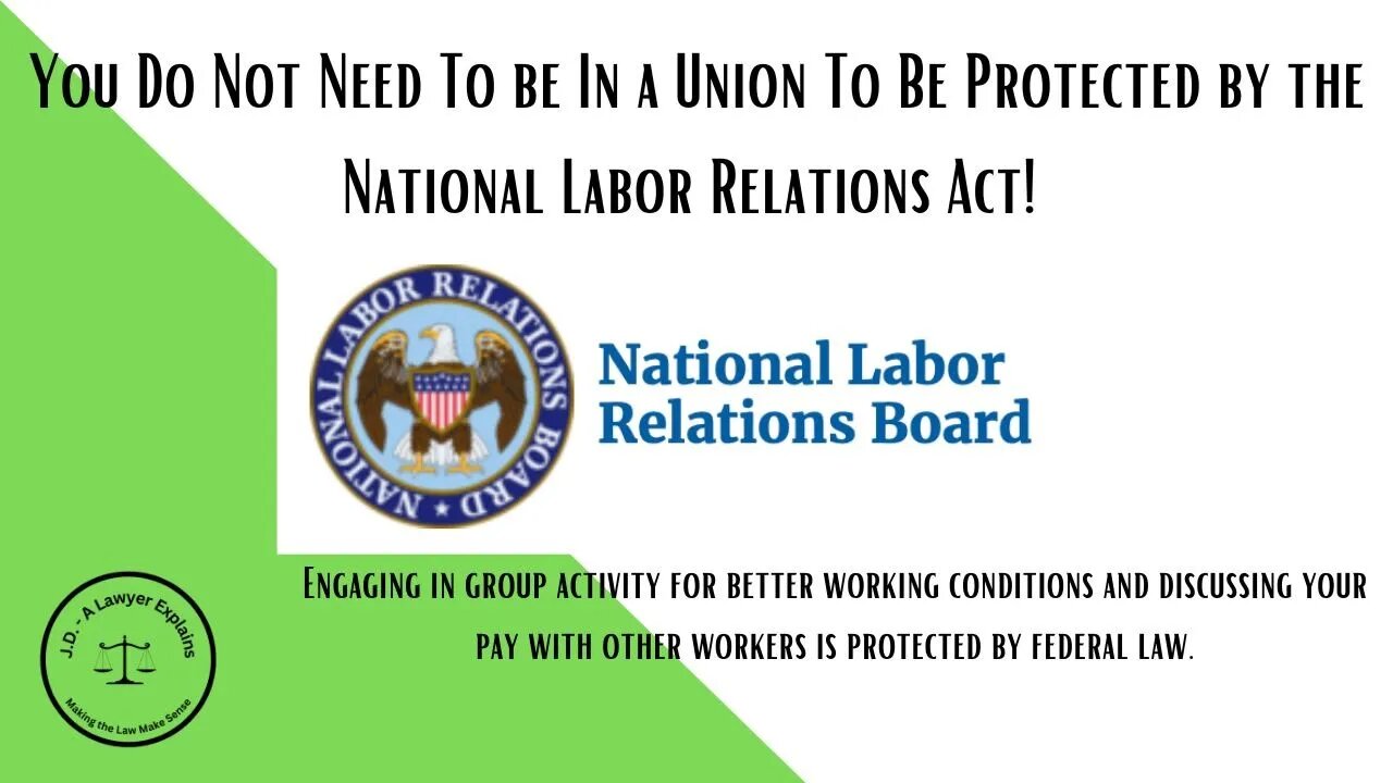 The Rights You Have Under the National Labor Relations Act Might Surprise You!