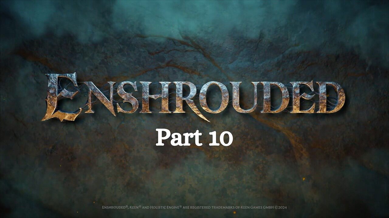 Enshrouded Episode 10