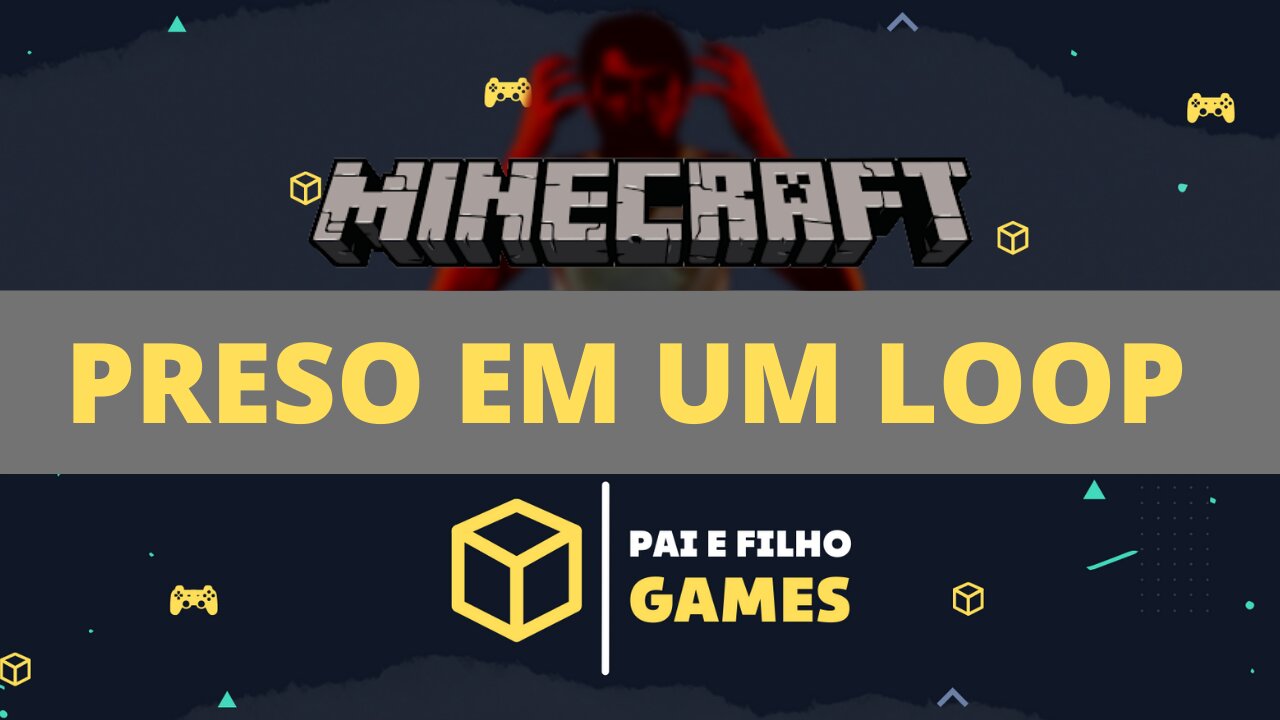 FIQUEI PRESO EM UM LOOP NO MINECRAFT - Minecraft 1.18.2