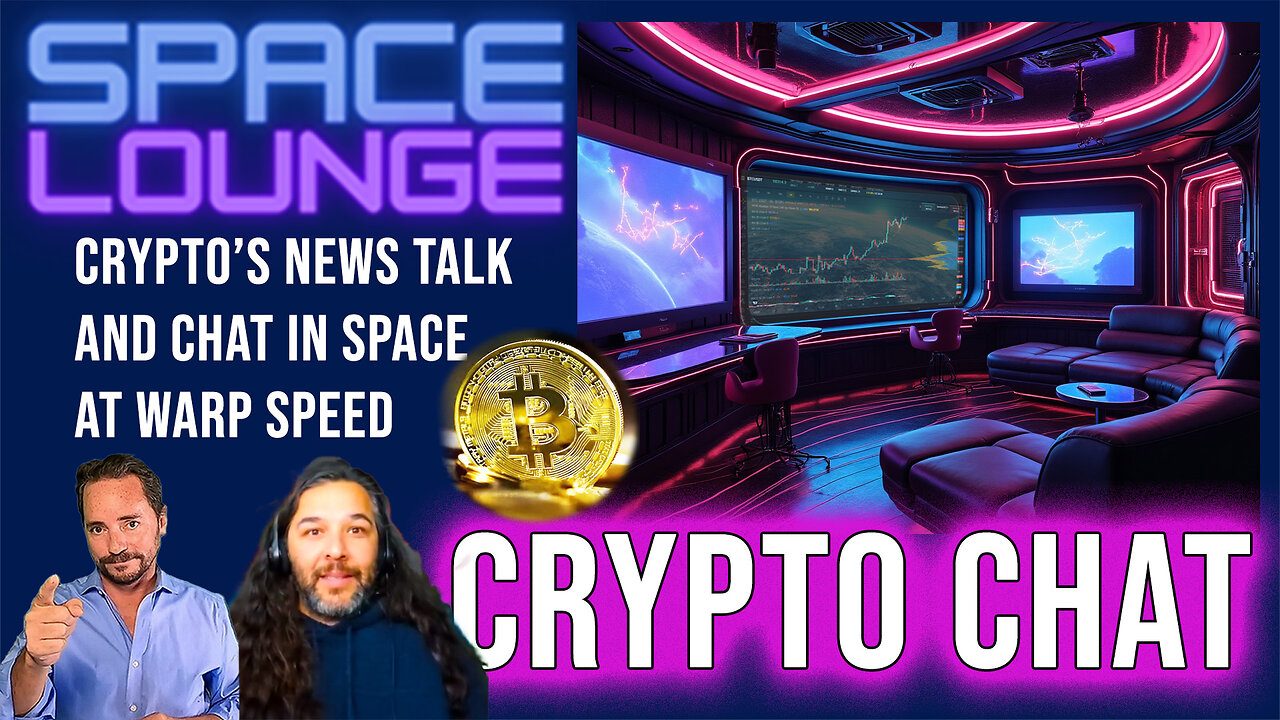 Space Lounge: An evening of crypto news and chat, join us!