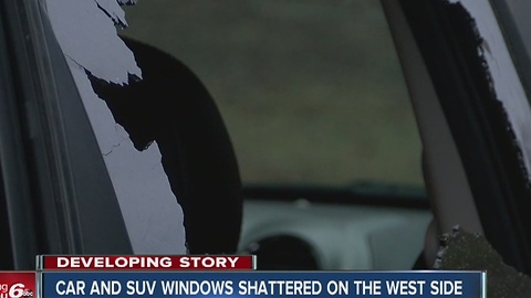 Car and SUV windows shattered on the west side