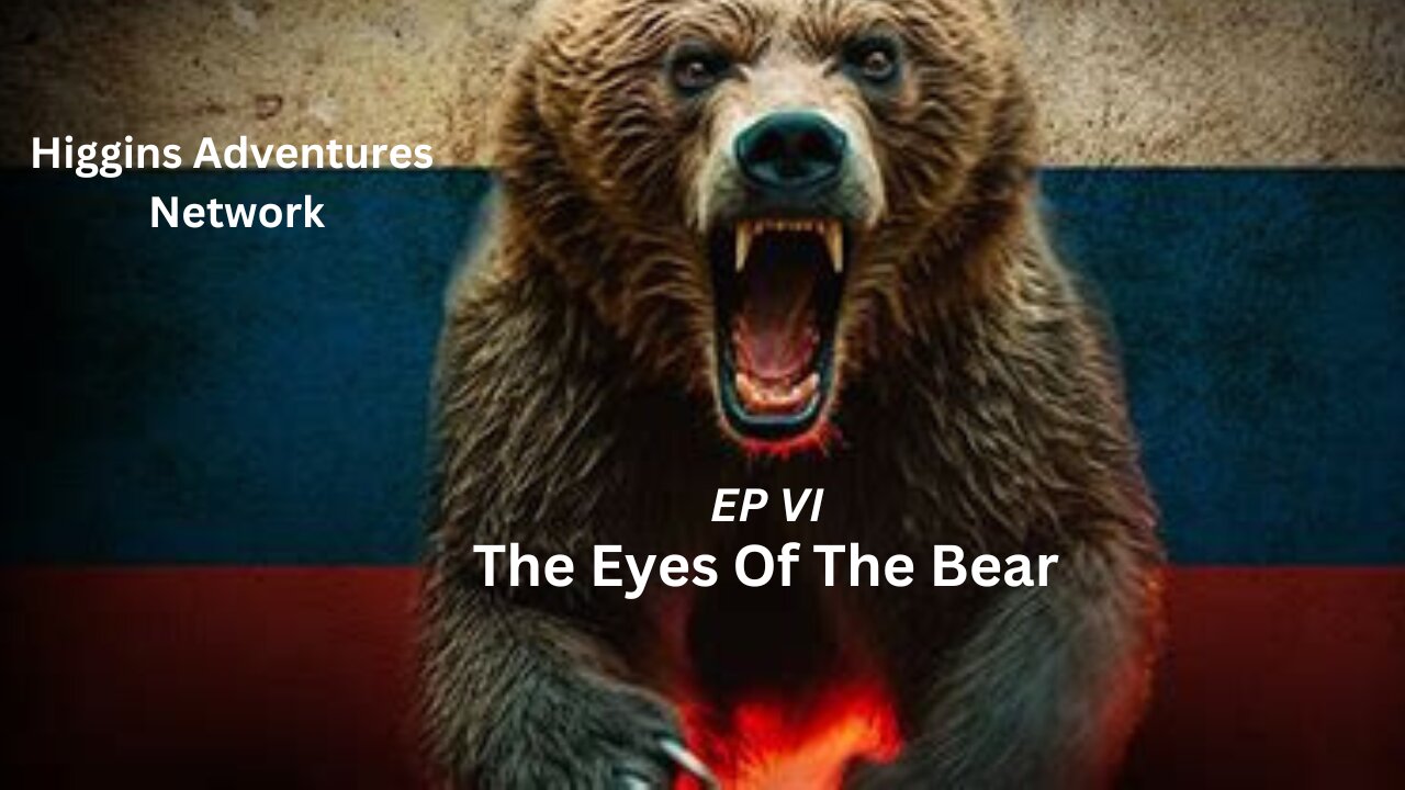 War News EP VI The Eyes Of The Bear