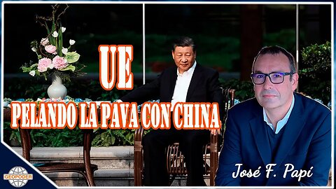 UE: pelando la pava con China I Dentro de la Tormenta con José Papí