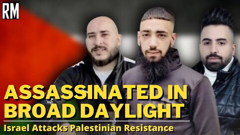Assassinated in Broad Daylight: Israel Attacks Palestinian Resistance in Nablus