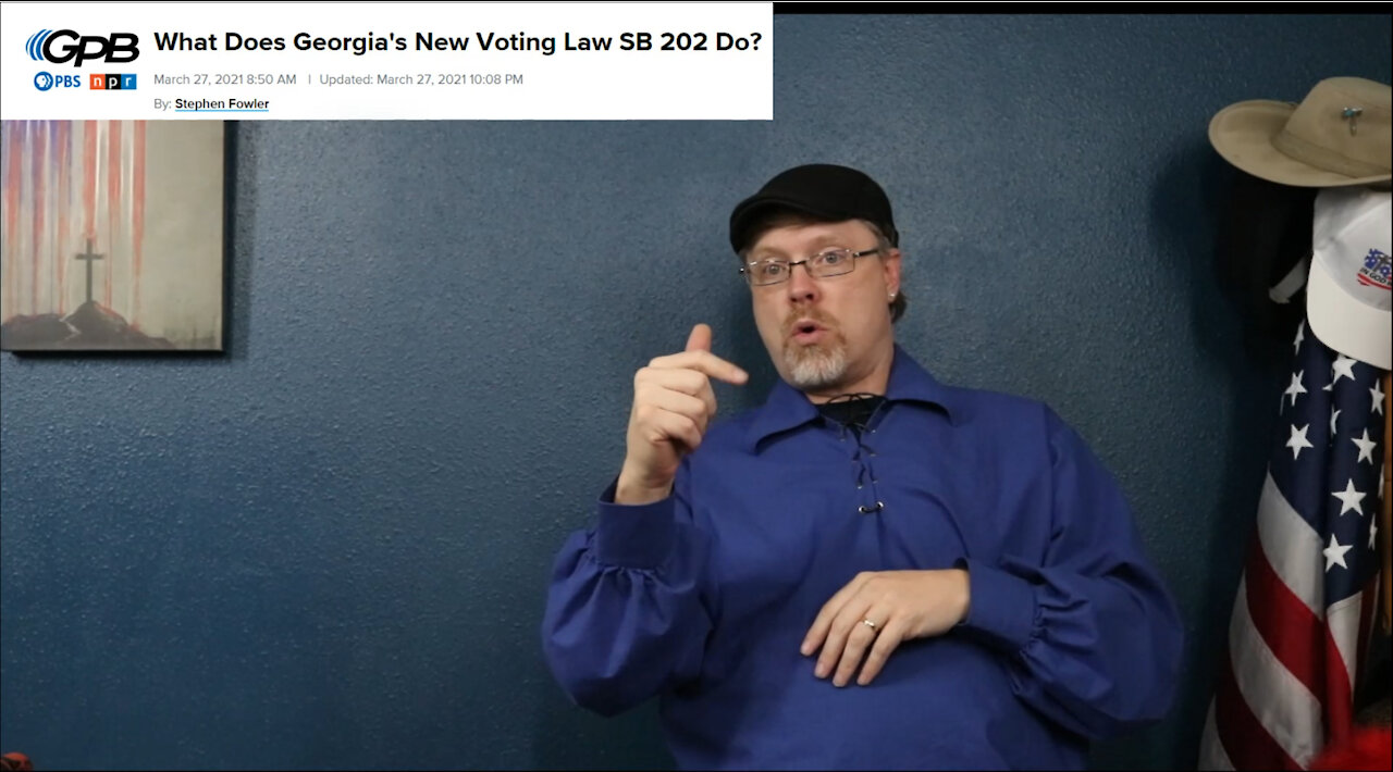 What Does Georgia's New Voting Law SB 202 Do? By Stephen Fowler, Summarized by ASL Patriot Broadcast