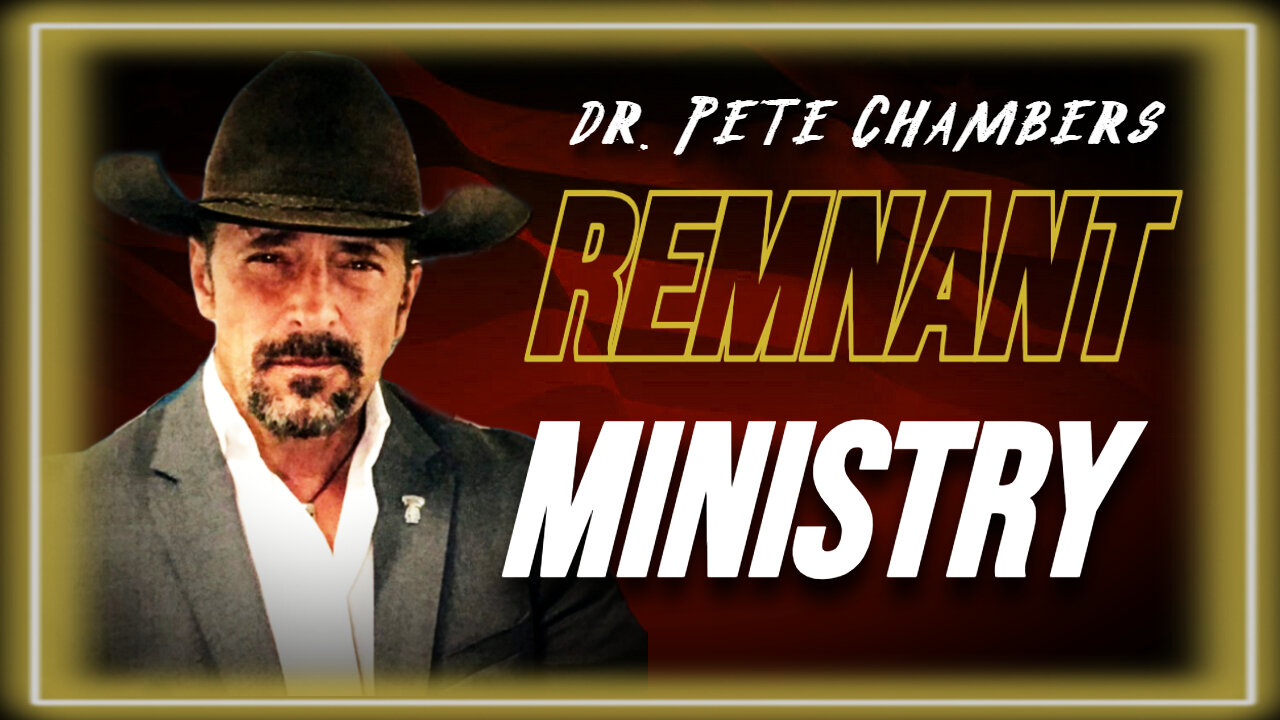 Remnant Ministry (Interview with Lt. Pete Chambers 06/12/2024)