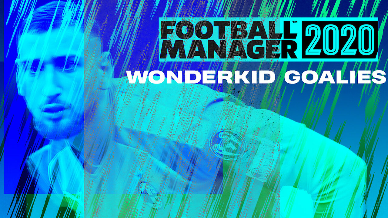 Football Manager Wonderkid Goalies!