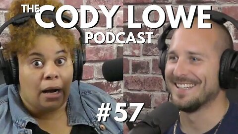 The Cody Lowe Podcast - Grace - #57