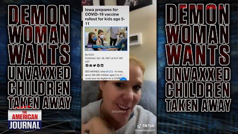 Video: Demonic Woman Wants To Take Children Away From Unvaccinated Parents