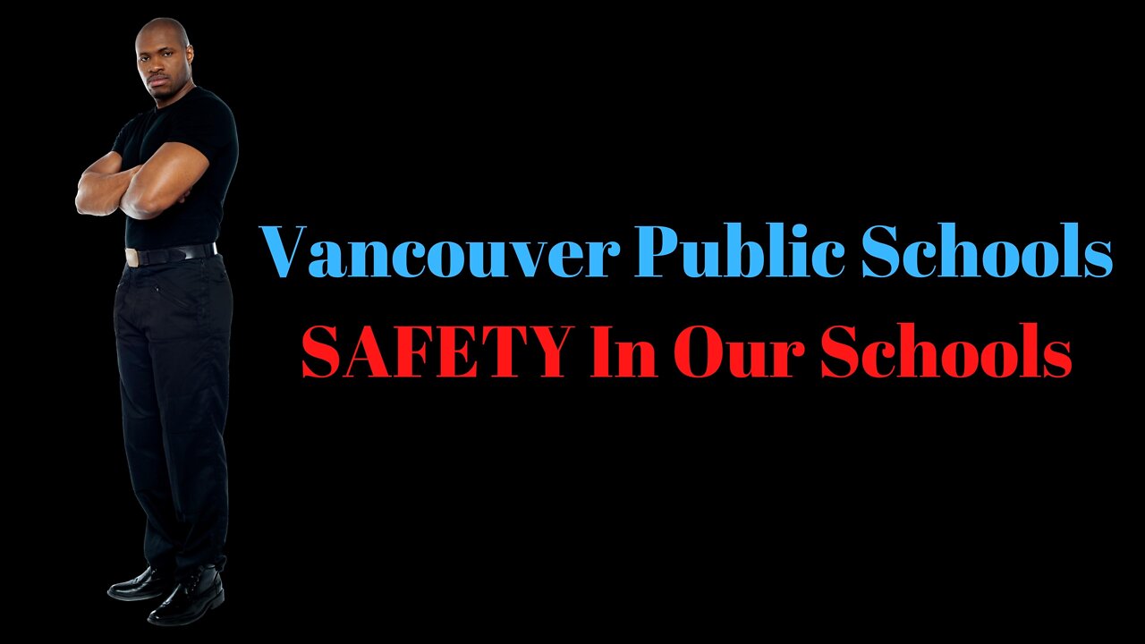 Vancouver Public School SAFETY