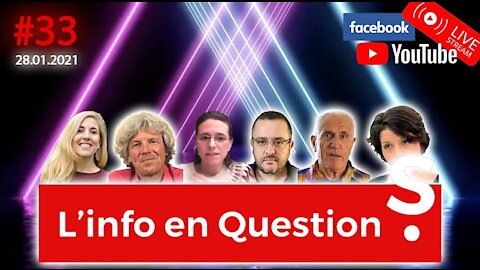 L'info en QuestionS #33 – 28.01.21