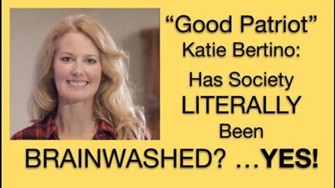 Has Society LITERALLY Been BRAINWASHED? -- YES! - Good Patriot