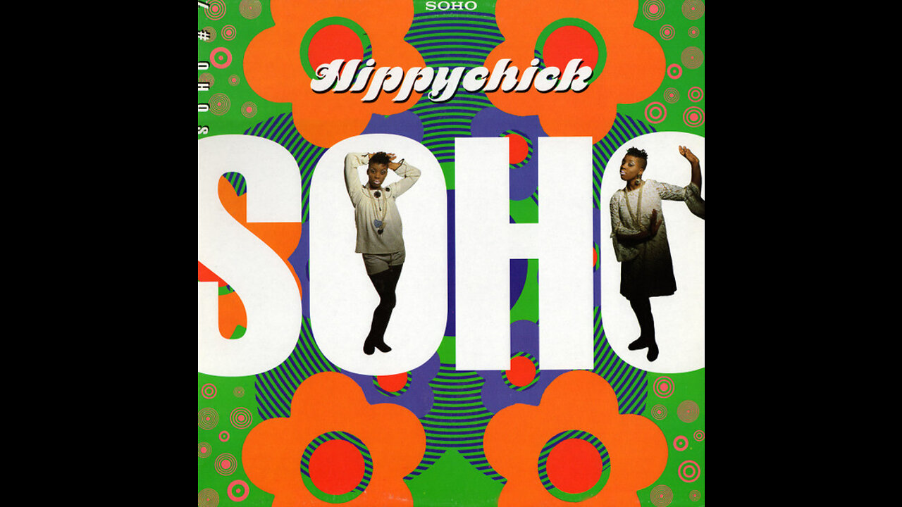 Soho - Hippychick