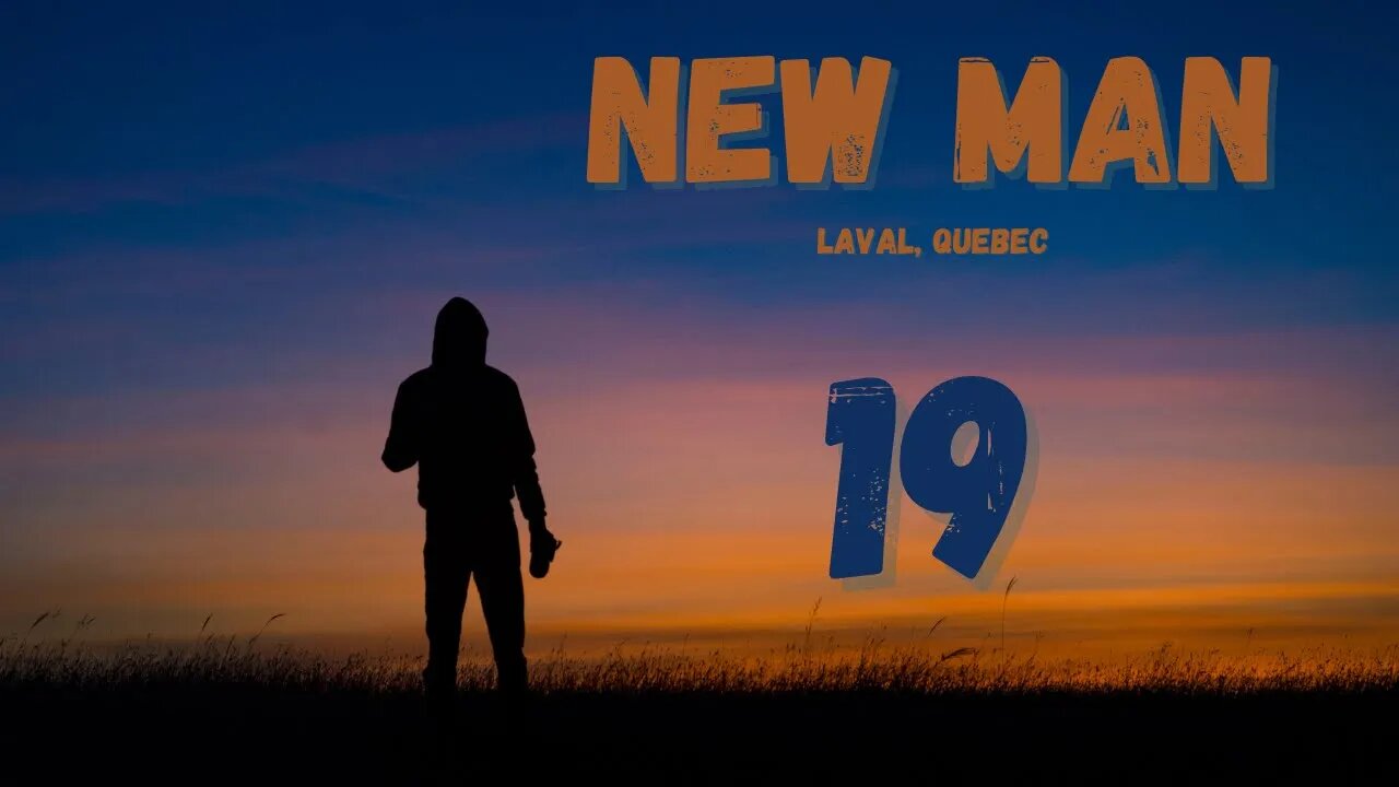 New Man - Session 19/19 - Laval Quebec - Who we are in Christ