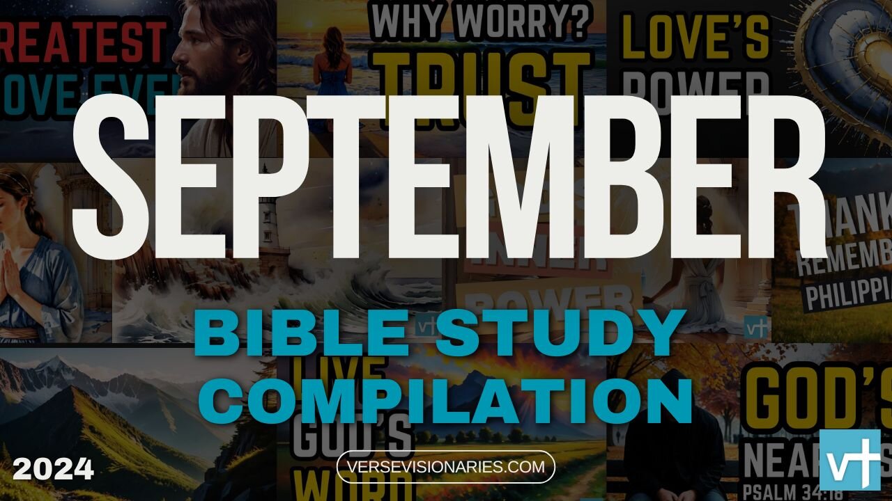 September Bible Study Compilation | 12 Transformative Verses to Ignite Your Faith