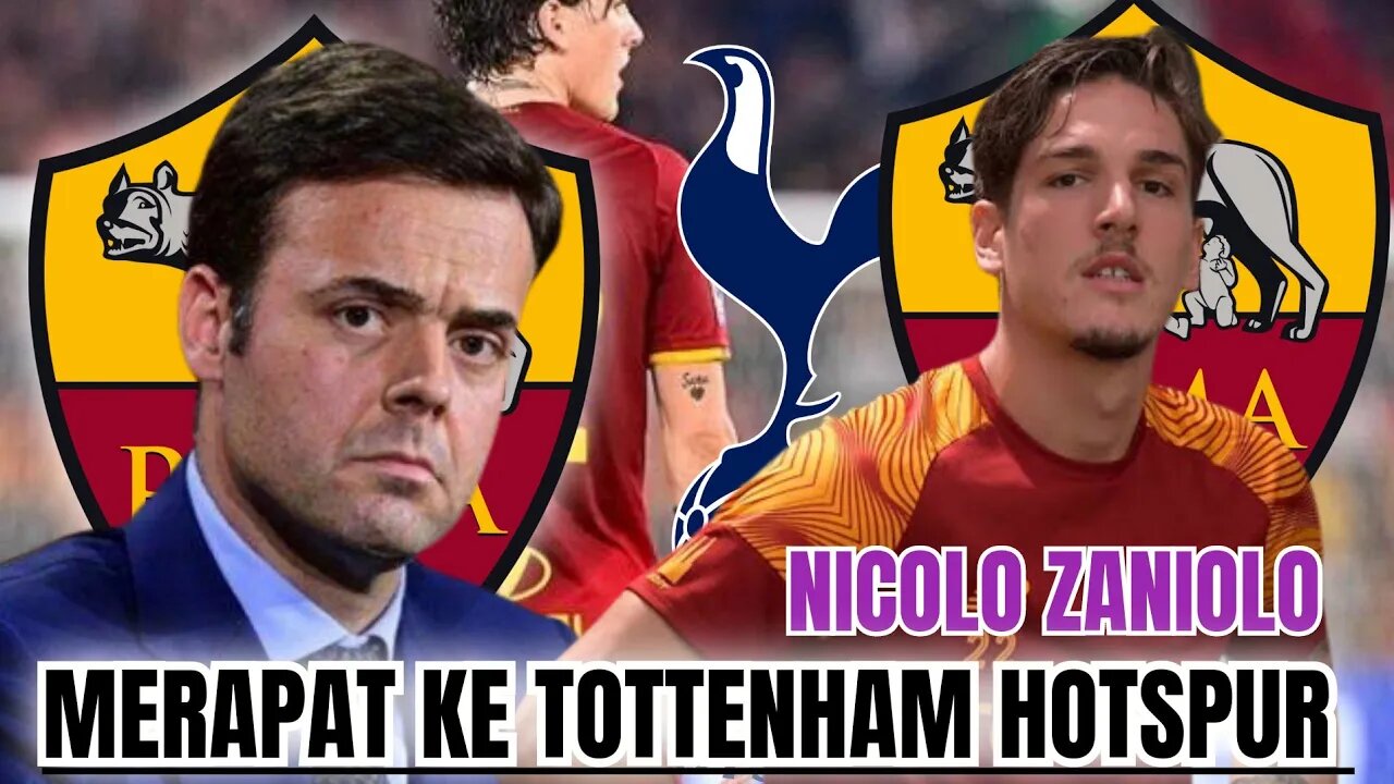 Berita Bola Terbaru Hari ini | NICOLO Zaniolo Merapat Ke Tottenham Hotspur