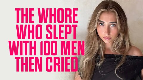 Lily Phillips - Slept with 100 Men in a Day then Cried