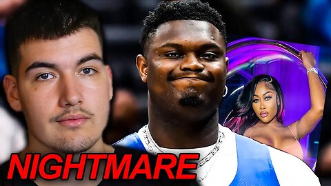 Lust Is Ruining Zion Williamson