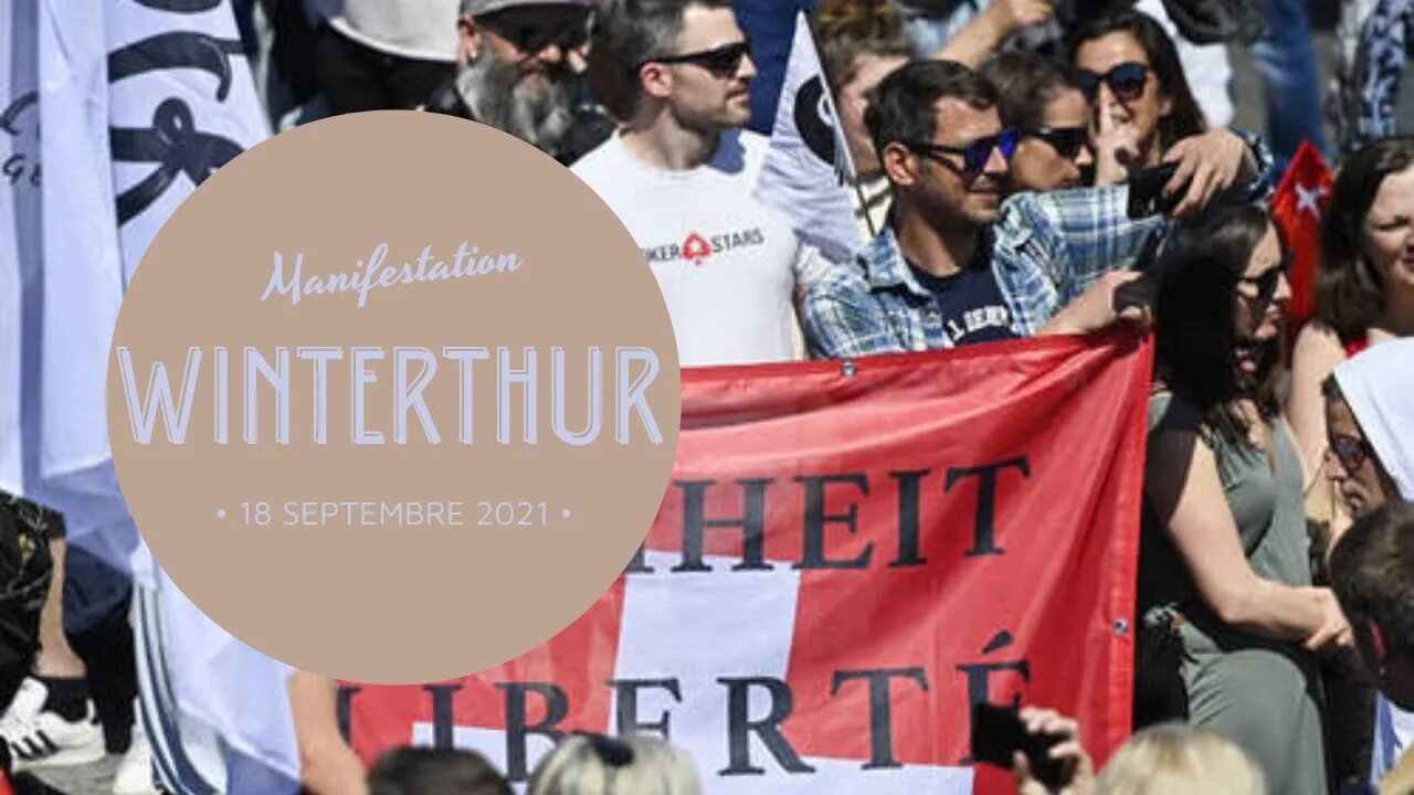 Winterthur - 18.09.21 - Manifestation contre le certificat COVID