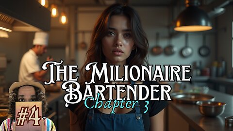 The Millionaire Bartender - Chapter 3 | Author Reading #4