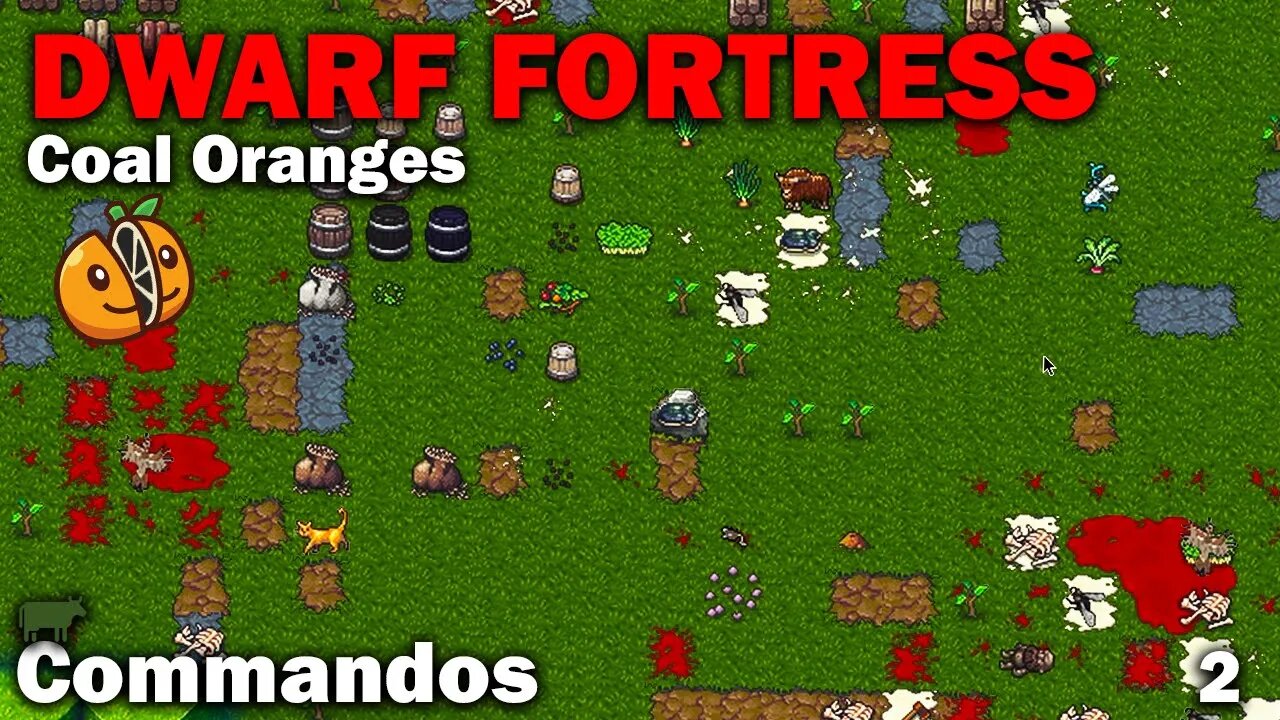 Commandos - Coal Oranges: Dwarf Fortress Premium [S2 EP2]