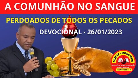 PERDOADOS DE TODOS OS PECADOS. #comunhão #devocional #mensagemdedeus