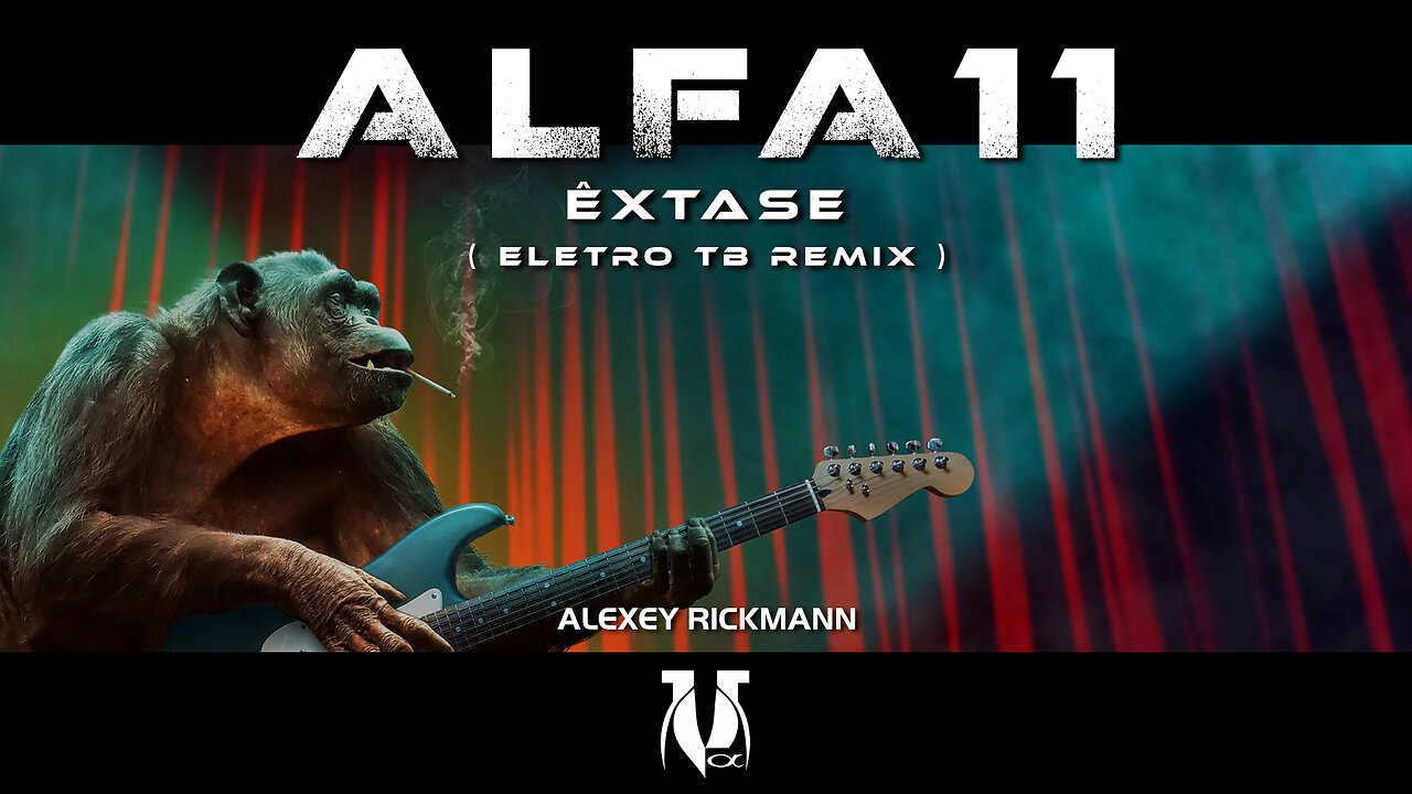 Alfa 11 - Êxtase (Eletro TB Remix)