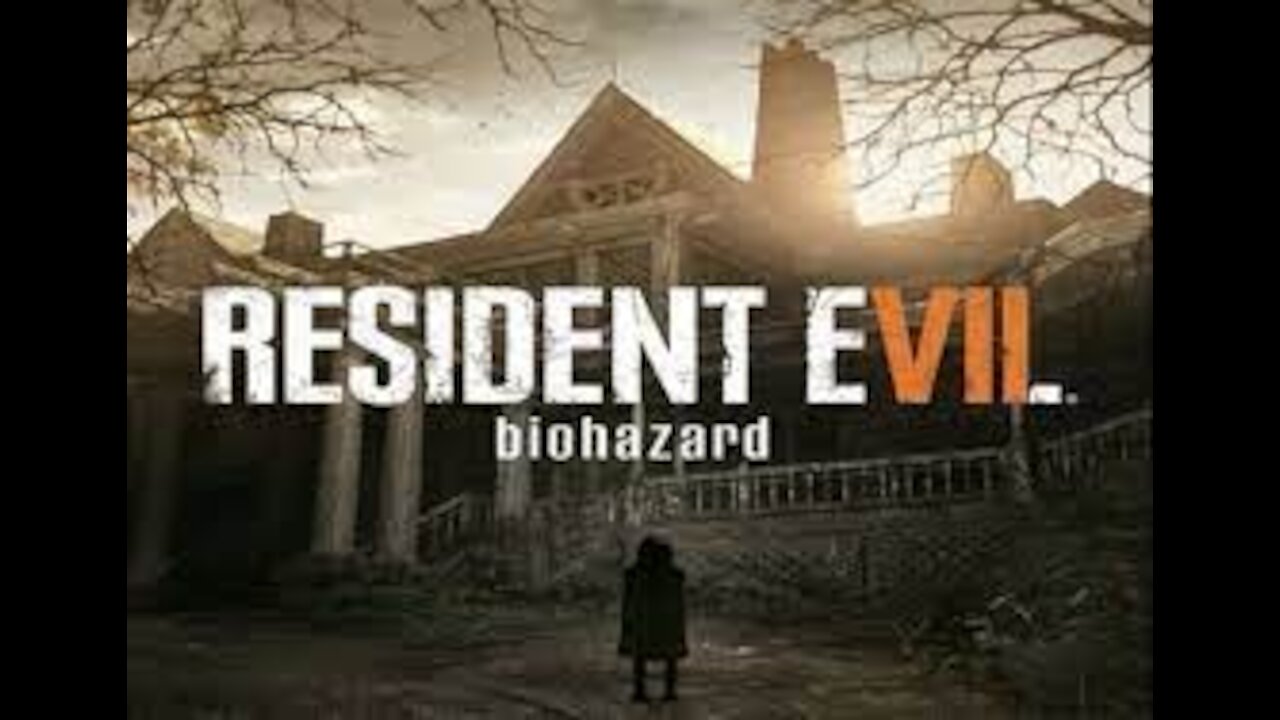 Resident Evil 7: Biohazard Playthrough - The Beginning