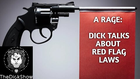 A Rage: Red Flag Laws