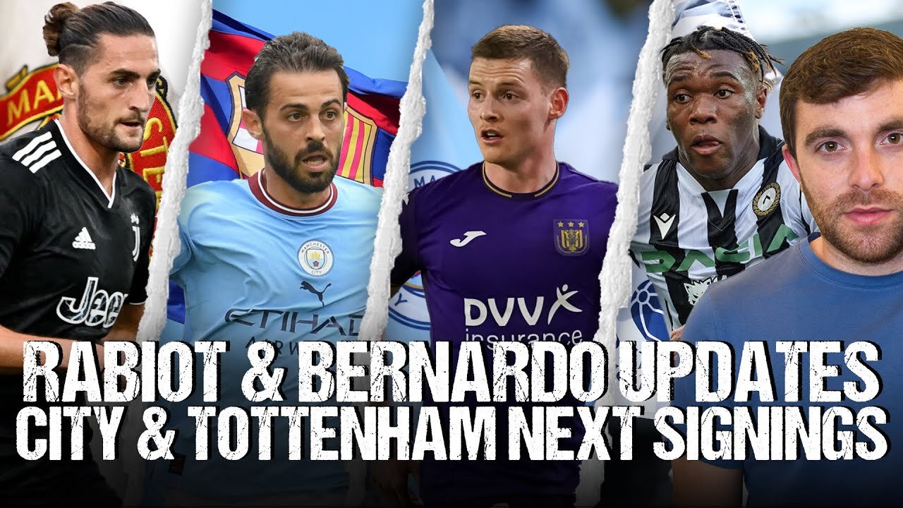 🚨 MAN UTD FANS CHANGE DEAL! BERNARDO SILVA, RABIOT, CITY & SPURS SIGNINGS