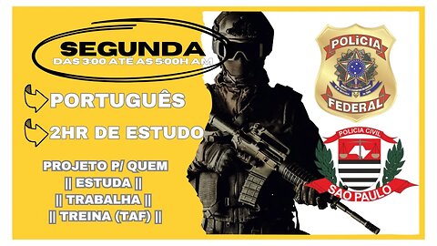 #62 Estude Comigo | Polícia Federal Agente/Escrivão || PCSP 👉 Motivação p/ o Combate