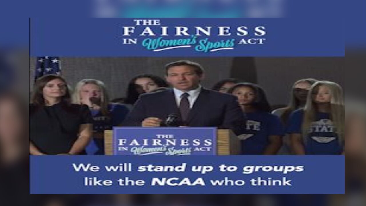 Governor Ron Desantis calls Women's Sports Act a way to protect women
