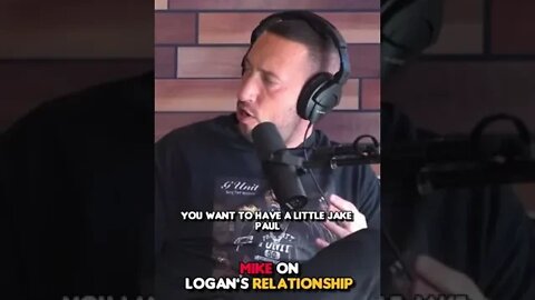 Mike on Logan’s relationship